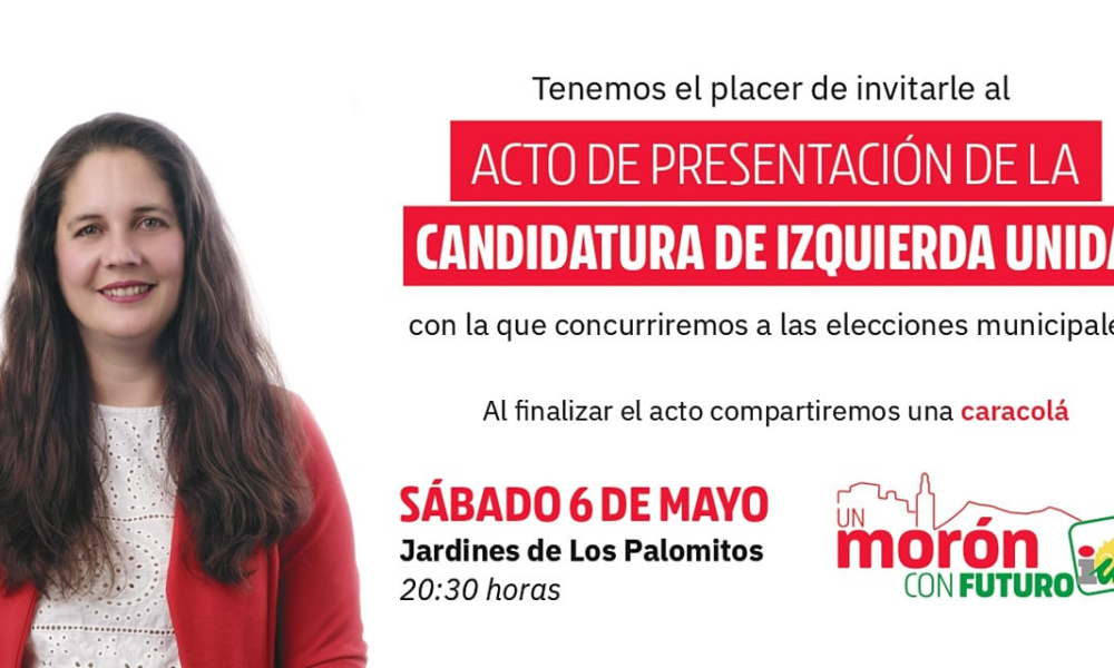 Este sábado en Los Palomitos, presentación de la Candidatura de IU Morón para las municipales del 28M